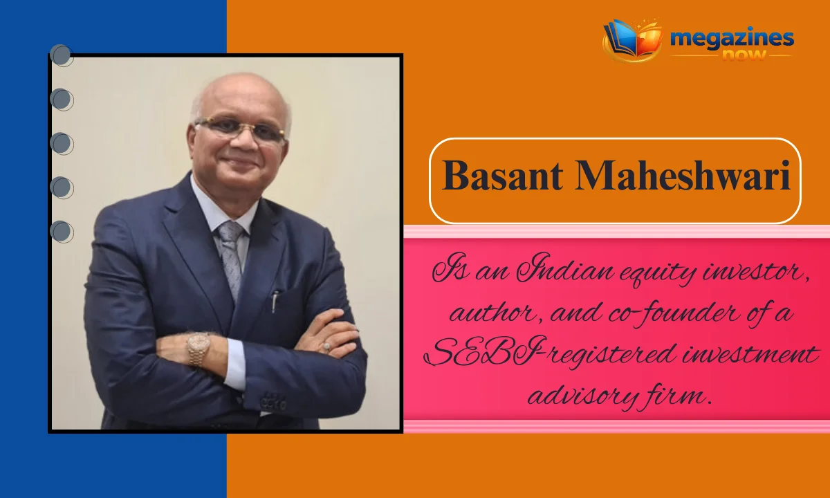 Basant Maheshwari: Biography, Age, Family, Education, Net Worth, Smallcase, Career, Book & More