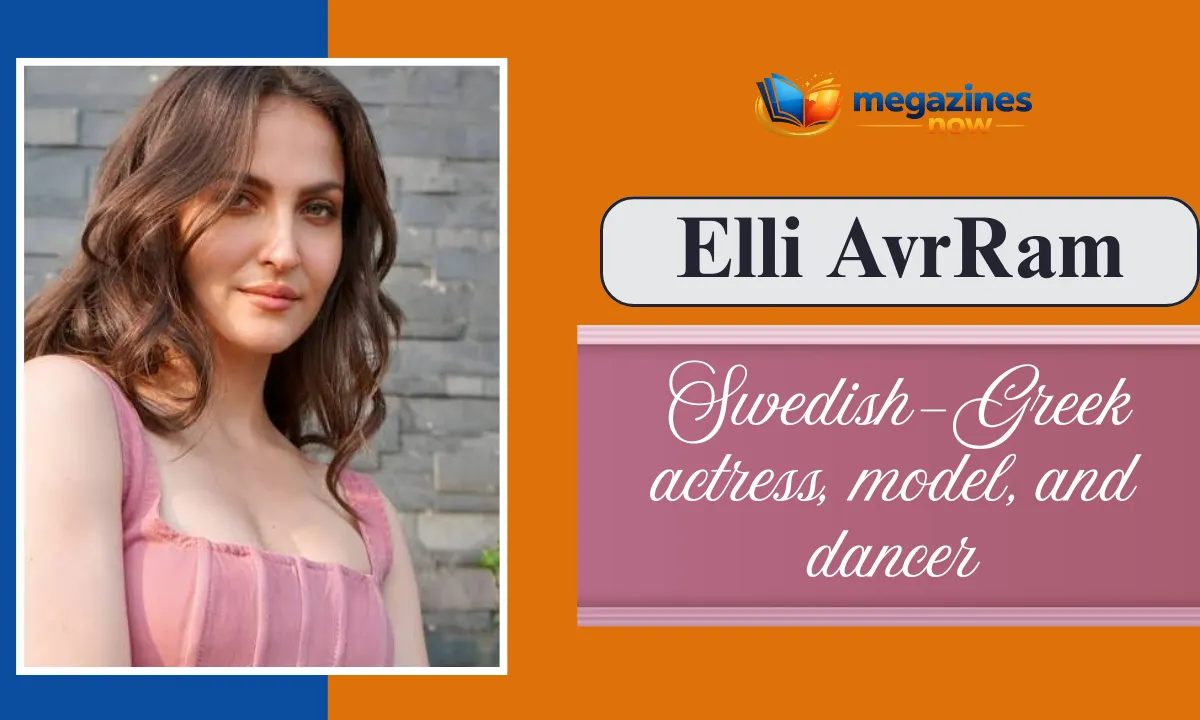 Elli AvrRam Religion: Age, Biography, Family, relationship, Career, Movie & TV show, Net Worth & More