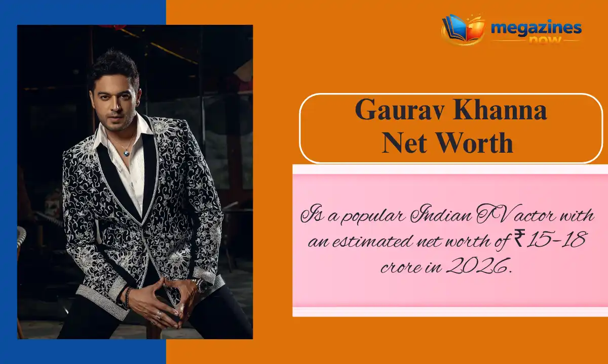 Gaurav Khanna Net Worth: Biography, Age, Wife, Family, Career, Income & More