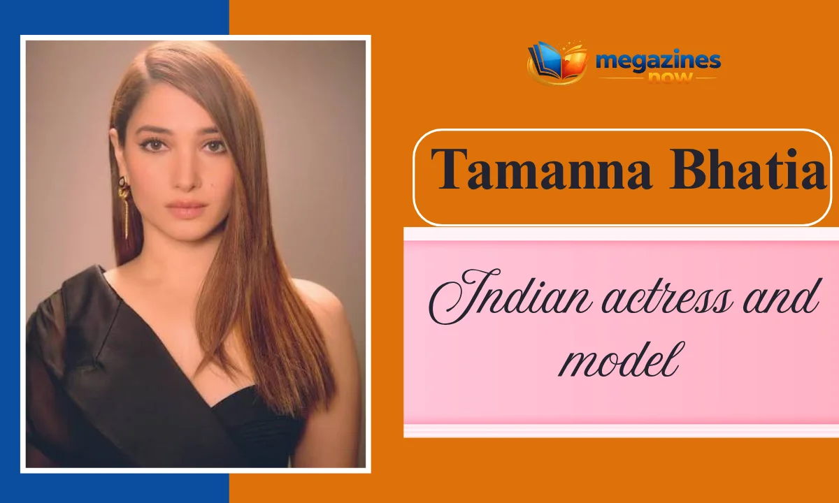 Tamanna Bhatia Age: Biography, Husband, Family, Career, Movies, TV Shows, Songs & Net Worth