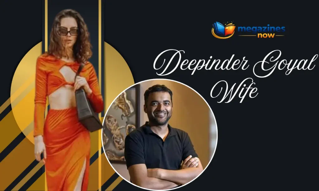 Deepinder Goyal Wife
